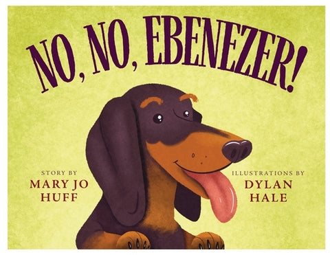 No, No, Ebenezer by Huff, Mary Jo