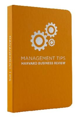 Management Tips: From Harvard Business Review by Review, Harvard Business