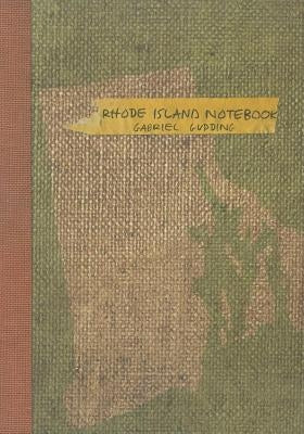 Rhode Island Notebook by Gudding, Gabriel