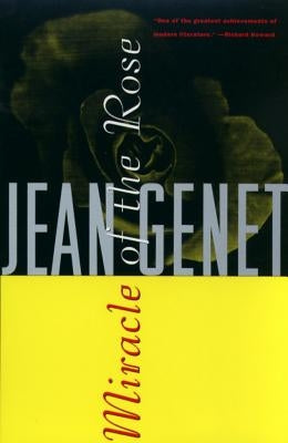 Miracle of the Rose by Genet, Jean