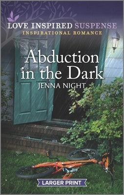 Abduction in the Dark by Night, Jenna