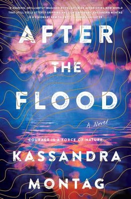 After the Flood by Montag, Kassandra