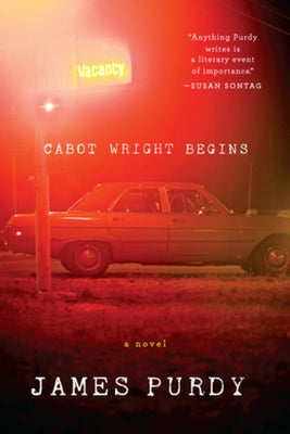 Cabot Wright Begins by Purdy, James