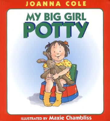 My Big Girl Potty by Cole, Joanna