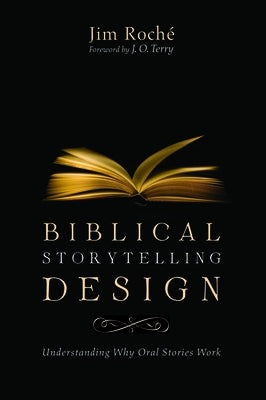 Biblical Storytelling Design by Roché, Jim
