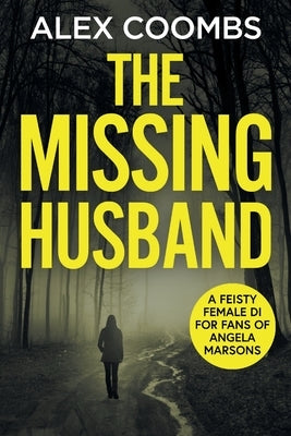 The Missing Husband by Coombs, Alex
