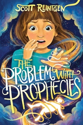 The Problem with Prophecies: Volume 1 by Reintgen, Scott