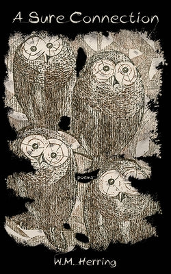A Sure Connection by Herring, W. M.