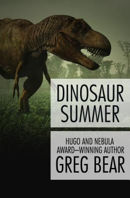 Dinosaur Summer by Bear, Greg