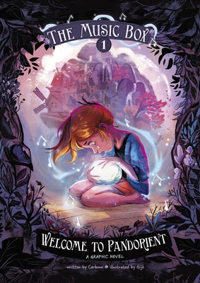 Welcome to Pandorient: The Music Box Book 1 by Carbone