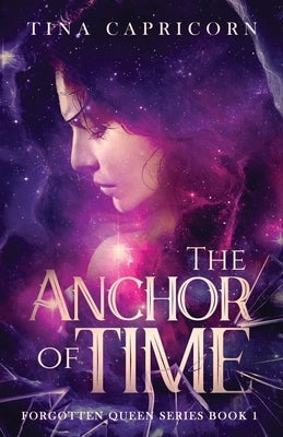The Anchor of Time by Capricorn, Tina