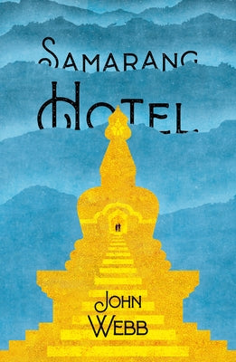 Samarang Hotel by Webb, John