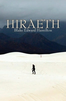 Hiraeth by Hamilton, Blake Edward