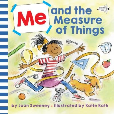 Me and the Measure of Things by Sweeney, Joan