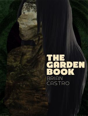The Garden Book by Castro, Brian