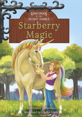 Starberry Magic: Book 6 by Sanderson, Whitney