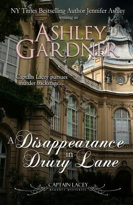 A Disappearance in Drury Lane by Gardner, Ashley