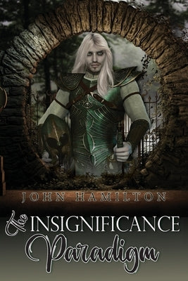 The Insignificance Paradigm by Hamilton, John