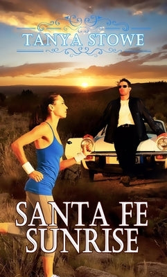 Santa Fe Sunrise by Stowe, Tanya