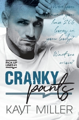 Cranky Pants by Miller, Kayt
