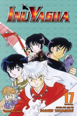 InuYasha, Volume 17 by Takahashi, Rumiko