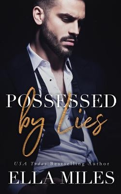 Possessed by Lies by Miles, Ella