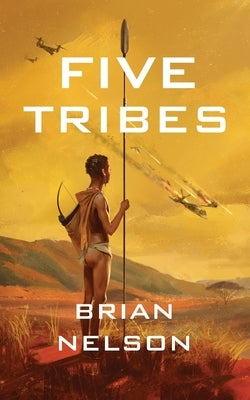 Five Tribes by Nelson, Brian