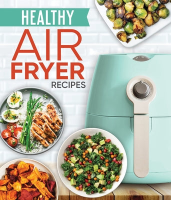 Healthy Arr Fryer Recipes by Pil Edited
