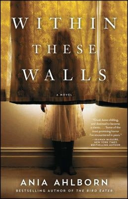 Within These Walls by Ahlborn, Ania