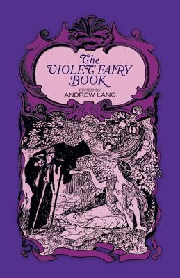 The Violet Fairy Book by Lang, Andrew