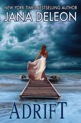 Adrift by DeLeon, Jana