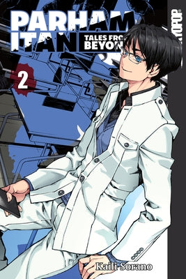 Parham Itan: Tales from Beyond, Volume 2, Volume 2 by Sorano, Kaili