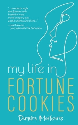 My Life in Fortune Cookies by Merkouris, Dimitra