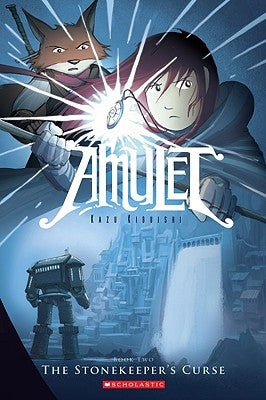 The Stonekeeper's Curse (Amulet #2) by Kibuishi, Kazu
