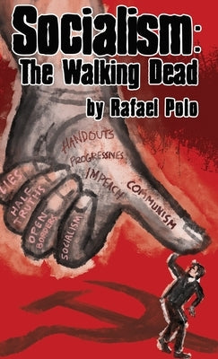 Socialism: The Walking Dead by Polo, Rafael