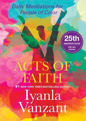 Acts of Faith: 25th Anniversary Edition by Vanzant, Iyanla
