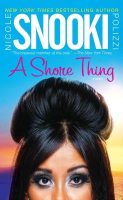 A Shore Thing by Polizzi, Nicole Snooki
