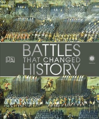 Smithsonian: Battles That Changed History by DK
