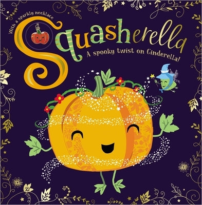 Squasherella by Make Believe Ideas Ltd