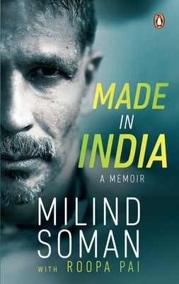 Made in India by Soman, Milind