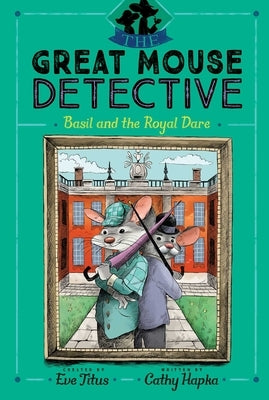Basil and the Royal Dare, Volume 7 by Titus, Eve