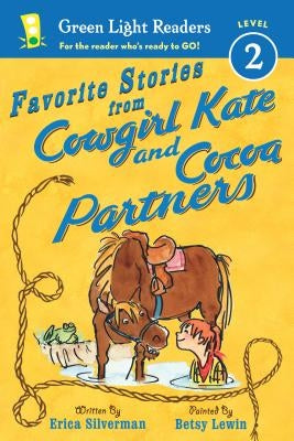 Favorite Stories from Cowgirl Kate and Cocoa Partners by Silverman, Erica