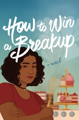 How to Win a Breakup by Heron, Farah