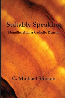 Suitably Speaking by Stinson, Michael