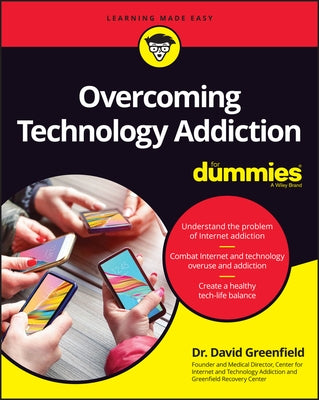 Overcoming Internet Addiction for Dummies by Greenfield, David