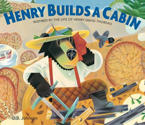 Henry Builds a Cabin by Johnson, D. B.