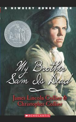 My Brother Sam Is Dead by Collier, Christopher