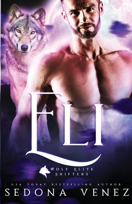 Operation Wolf Eli by Venez, Sedona