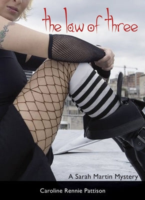 The Law of Three by Rennie-Pattison, Caroline