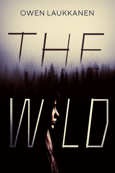 The Wild by Laukkanen, Owen